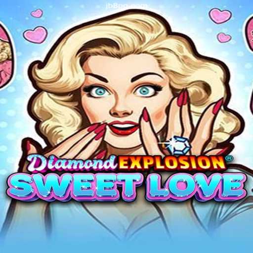 Explore the Thrills of DiamondExplosionSweetLove: A Premier Online Gaming Experience